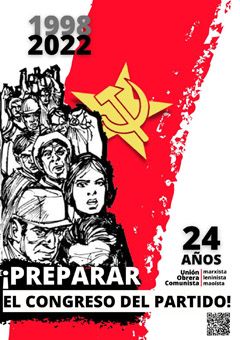 En el 24 aniversario de fundación de la Unión Obrera Comunista (mlm)