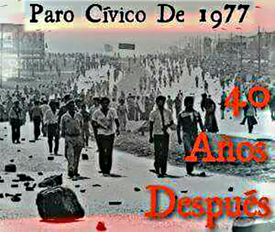 CONMEMORAR EL PARO CÍVICO DE 1977 CON LA LUCHA DIRECTA E INDEPENDIENTE DE MASAS 1