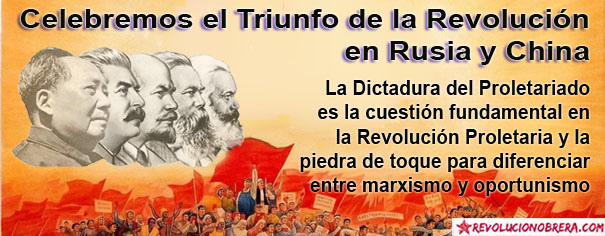 Celebremos el Aniversario del Triunfo de la Revolución en Rusia y China