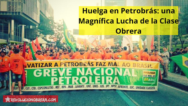 Huelga en Petrobras: una Magnífica Lucha de la Clase Obrera 7