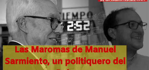 Las Maromas de Manuel Sarmiento, un politiquero del Polo 4