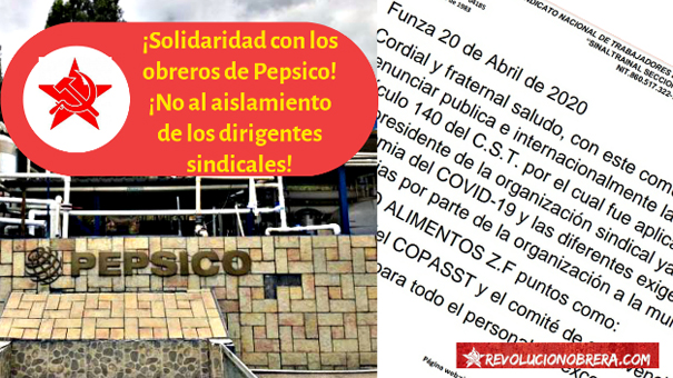 ¡Solidaridad con los obreros de PepsiCo! ¡No al aislamiento de los dirigentes sindicales! 11