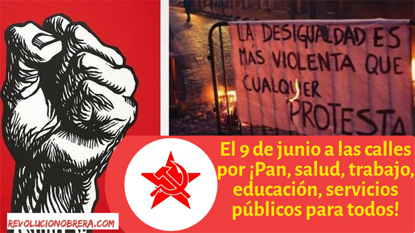 El 9 de junio a las calles por ¡Pan, salud, trabajo, educación, servicios públicos para todos! 5