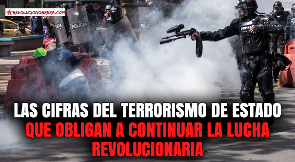 Las cifras del terrorismo de Estado que obligan a continuar la lucha revolucionaria