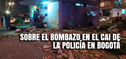 Sobre el bombazo en el CAI de la Policía en Bogotá