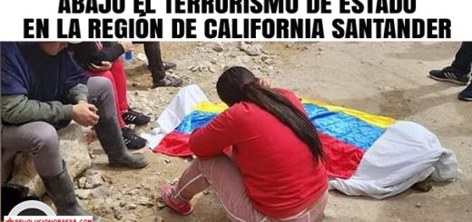 Abajo el terrorismo de Estado en la región de California Santander