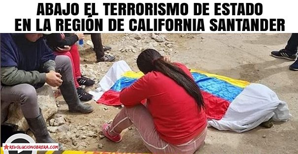 Abajo el terrorismo de Estado en la región de California Santander 1