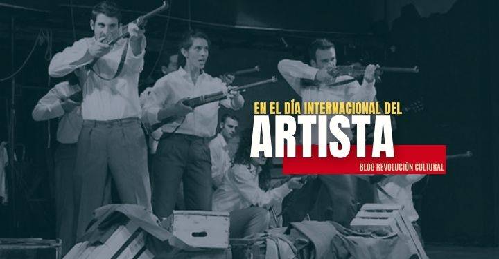 Feliz día para los artistas revolucionarios del teatro en Colombia y el mundo 2